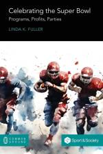 Celebrating the Super Bowl af Linda K Fuller