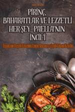 P¿R¿NÇ, BAHARATLAR VE LEZZETL¿ HER ¿EY - PAELLA'NIN ¿NC¿L'¿ af Emre Kesk¿¿N