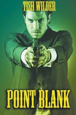 Point Blank af Tish Wilder