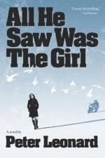 All He Saw Was the Girl af Peter Leonard