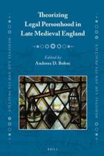 Theorizing Legal Personhood in Late Medieval England