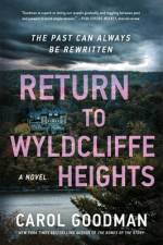 Return to Wyldcliffe Heights af Carol Goodman