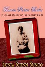 Korean Picture Brides: A Collection of Oral Histories af Sonia Shinn Sunoo