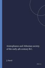Aristophanes and Athenian Society of the Early 4th Century B.C. af Joseph David