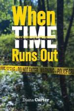 When Time Runs Out af Diana Carter