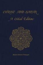Christ and Satan: A Critical Edition af Robert Finnegan
