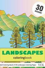 Landscapes Coloring Book: 30 Coloring Pages of Landscape Designs in Coloring Book for Adults (Vol 1) af Sonia Rai