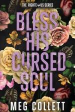 Bless His Cursed Soul: A Southern Paranormal Suspense Novel af Meg Collett