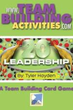 Leadership 20: A Team Building Card Game af Tyler Hayden
