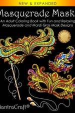 Masquerade Masks: An Adult Coloring Book with Fun and Relaxing Masquerade and Mardi Gras Mask Designs af Mantracraft