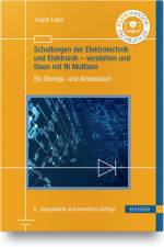 Schaltungen der Elektrotechnik und Elektronik - verstehen und lösen mit NI Multisim af Jürgen Liepe