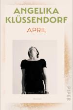 April af Angelika Klüssendorf