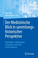 Der Medizinische Blick in sammlungshistorischer Perspektive af Karen Nolte