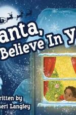 Santa, I Believe In You af Cheri Langley