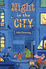 Night in the City af Julie Downing
