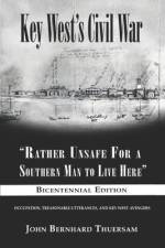 Key West's Civil War: 