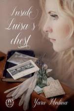 Inside Luisa´s Chest af Yara Medina