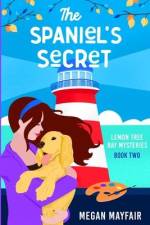 The Spaniel's Secret af Megan Mayfair