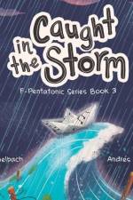 Caught in the Storm af Jai Schelbach