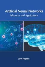 Artificial Neural Networks: Advances and Applications af John Hopkins