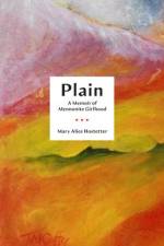 Plain af Mary Alice Hostetter