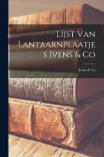Lijst Van Lantaarnplaatjes Ivens & Co af Co