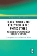 Black Families and Recession in the United States af Albert M. Kopak
