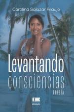 Levantando consciencias af Carolina Salazar Araujo