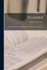 Number: a Link Between Divine Intelligence and Human. An Argument