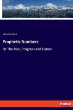 Prophetic Numbers af Anonymous