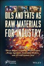 Oils and Fats as Raw Materials for Industry af Tripathy