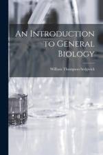 An Introduction to General Biology af William Thompson Sedgwick