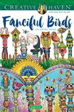 Creative Haven Fanciful Birds Coloring Book af Angela Porter