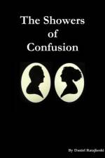 The Showers of Confusion af Daniel Ratajkoski