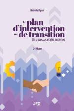 Le plan d'intervention ou de transition - 2e édition: Un processus et des ententes af Nathalie Myara