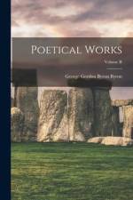 Poetical Works; Volume II af George Gordon Byron Byron