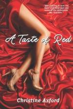 A Taste of Red: An Office Romance with a Billionaire Boss af Christine Axford