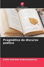 Pragmática do discurso poético af Emilie Gabrielle Andriambololona