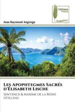 Les Apophtegmes Sacrés d'Élisabeth Lische af Jean Raymond Angonga