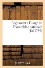 Règlement à l'usage de l'Assemblée nationale af collectif