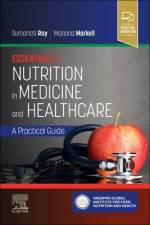 Essentials of Nutrition in Medicine and Healthcare af Mariana Markell