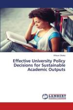 Effective University Policy Decisions for Sustainable Academic Outputs af Wilson Okaka