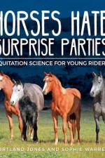 Horses Hate Surprise Parties: Equitation Science for Young Riders af Portland C. Jones