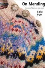 On Mending af Celia Pym