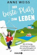 Der beste Platz zum Leben af Anne Weiss