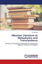 Albanian Literature as Metaphysics and Transcendence af Ermira Alija