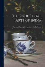 The Industrial Arts of India af George Christopher Molesworth Birdwood