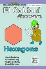 El Caldani Discovers Hexagons (Berkeley Boys Books - El Caldani Missions) af Elisha Berkeley