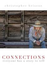 Connections: Everyone Has a Story to Tell af Christopher Briscoe