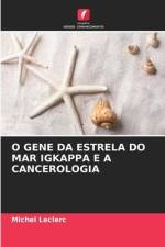 O GENE DA ESTRELA DO MAR IGKAPPA E A CANCEROLOGIA af Michel Leclerc